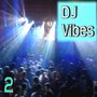 DJ Vibes, Vol. 2