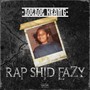 Rap Shid Eazy (Explicit)