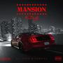 Mansion (feat. Tobiias & Lil Uber)