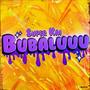 BUBALUU (feat. Evanz Beatz)