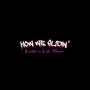 HOW WE SLIDIN (Explicit)