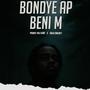 BONDYE AP BENI M (feat. SOLO EMANLY) [Explicit]