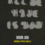 Voor Jou (Explicit)