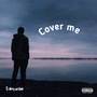 Cover me (Explicit)