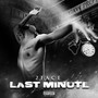 Last Minute (Explicit)