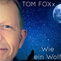 Wie ein Wolf