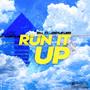 Run It Up (Explicit)