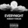 Everynight (Explicit)