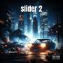 Slider 2 (feat. Tyegression) [Explicit]