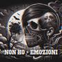 Non Ho + Emozioni (Explicit)