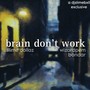 brain don't work (Explicit)