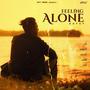 Feeling Alone (feat. Crasher K.P) [Explicit]