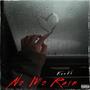 No Mo Rain (Explicit)