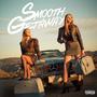 Smooth Getaway (Explicit)