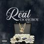 Rudy Ru (Real Dope Boy) [Explicit]