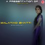 Malatiko Bhatti