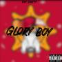 GLORY BOY (Explicit)