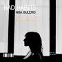 Bad Habits nga Bulijjo (feat. Twiza)