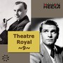 THEATRE ROYAL, Vol. 9 (1952, 1953)