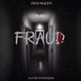 Fraud (feat. Ivv2fed) [Explicit]