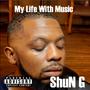 My Life With Music (Explicit)