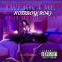 TWERK 4 ME (feat. ITZYOUNGJAY) [Explicit]