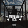 Memento Mori (Explicit)