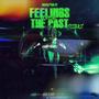 Feelings From the Past (Deluxe) [Explicit]