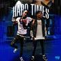 Hard Times (feat. Breezy) [Explicit]