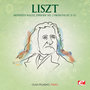 Liszt: Mephisto Waltz, Episode No. 2 from Faust, S. 111 (Digitally Remastered)