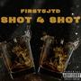 Shot 4 Shot (Explicit)