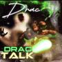 Drac Talk (deluxe) [Explicit]