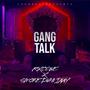 Gang Talk (Explicit)