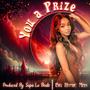 You a Prize (Explicit)