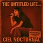 The untitled life... The cut songs