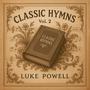 Classic Hymns, Vol. 2