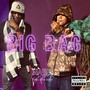 BIG BAG (feat. Dice SoHo) [Explicit]