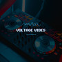 Voltage Vibes