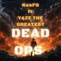 Dead Ops (feat. Yazz The Greatest) [Special Release] [Explicit]