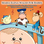 Maria Elena Walsh for Babies