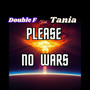 Please No Wars