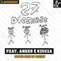 27 Dicembre (feat. AriesBeat & Anger) [Special Version] [Explicit]