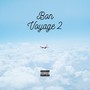 BON VOYAGE II (Explicit)