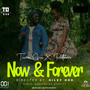 Now and Forever