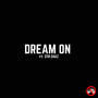 Dream on (feat. OTR Chaz)