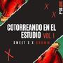 Cotorreando en el estudio Vol.I (Explicit)