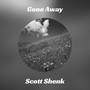 Gone Away