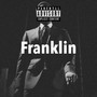 Franklin (Snowfall) [Explicit]