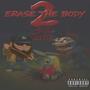 Erase The Body Pt. 2 (feat. Jason Porter) [Explicit]