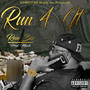 Run 4 It (Explicit)